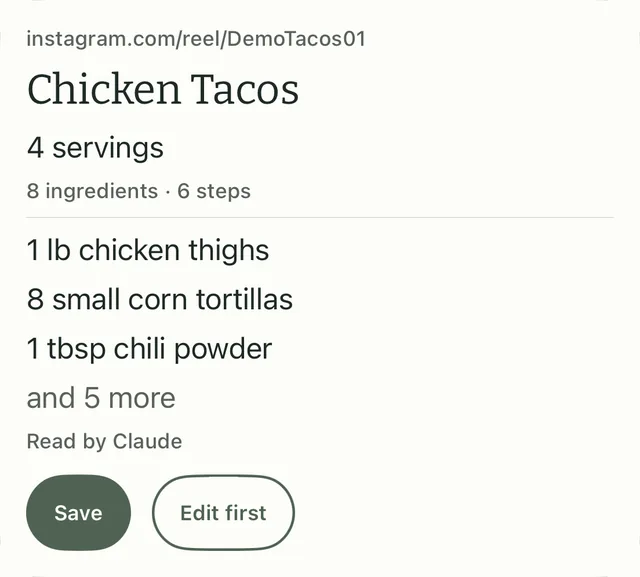 A saved Chicken Tacos recipe from an Instagram reel with 8 ingredients and 6 steps, marked Read by Claude, with Save and Edit first buttons.